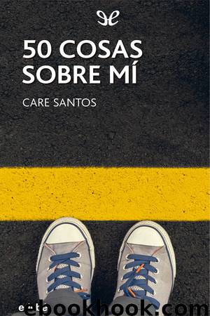 50 cosas sobre mí by Care Santos