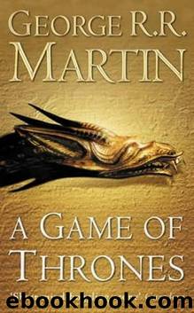 A Game Of Thrones by George R. R. Martin