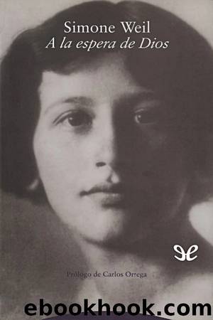A la espera de Dios by Simone Weil