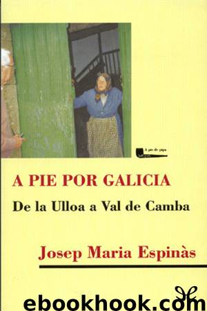 A pie por Galicia by Josep Maria Espinàs
