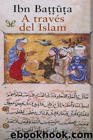A travÃ©s del Islam by Ibn Battuta
