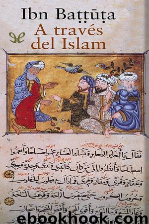 A través del Islam by Ibn Battuta
