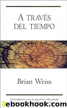 A traves del tiempo by Brian Weiss