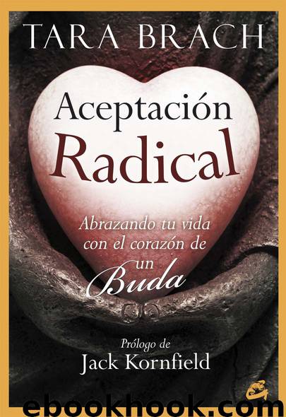 Aceptación radical (Spanish Edition) by Tara Brach