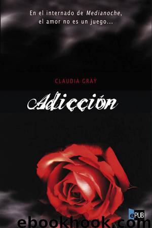 Adicción by Claudia Gray