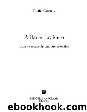 Afilar el lapicero by Daniel Cassany