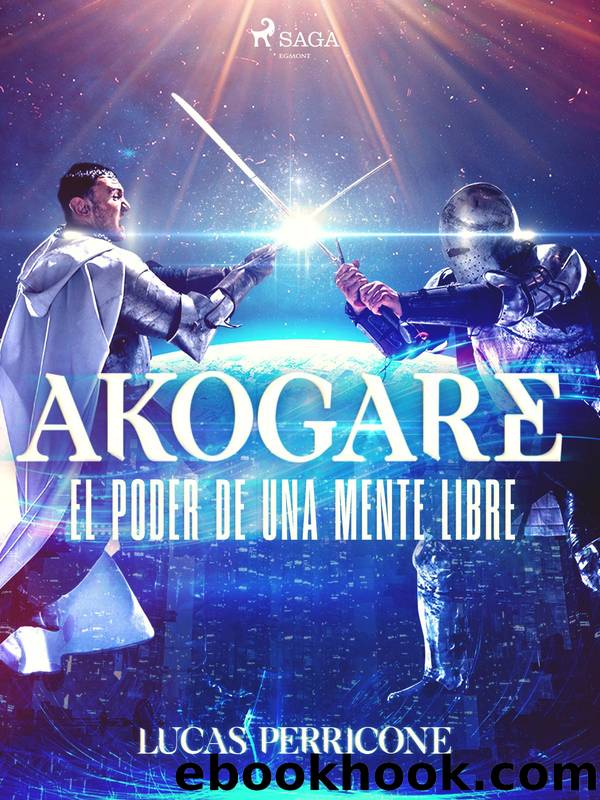 Akogare, el poder de una mente libre by Lucas Darío Perricone