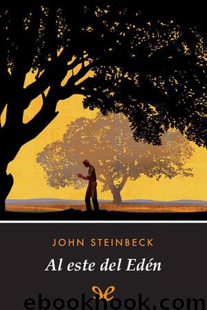 Al este del Edén by John Steinbeck