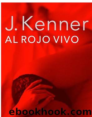 Al rojo vivo by J. Kenner