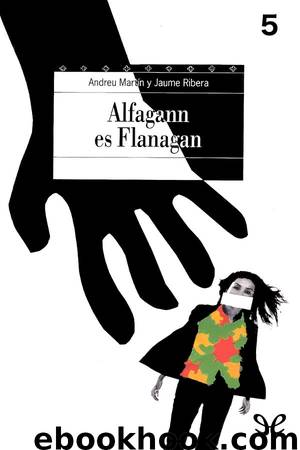 Alfagann es Flanagan by Andreu Martín & Jaume Ribera