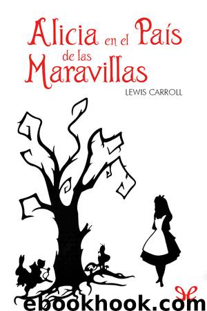 Alicia en el país de las maravillas (trad. Luis Maristany) by Lewis Carroll