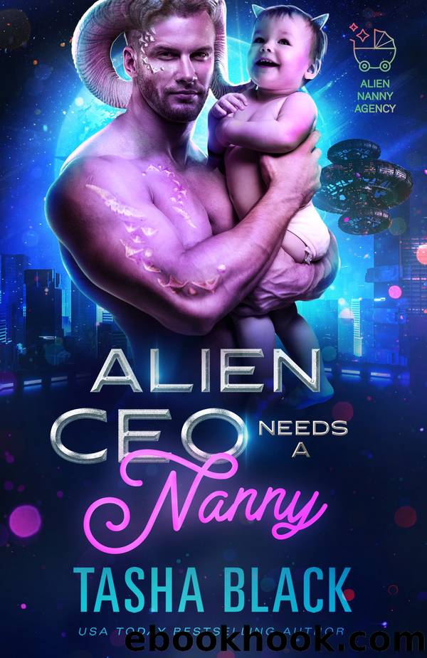 Alien CEO Needs a Nanny: Alien Nanny Agency #4 by Tasha Black