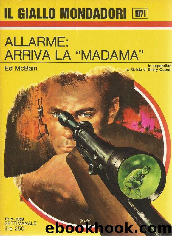 Allarme: arriva la "Madama by Ed McBain