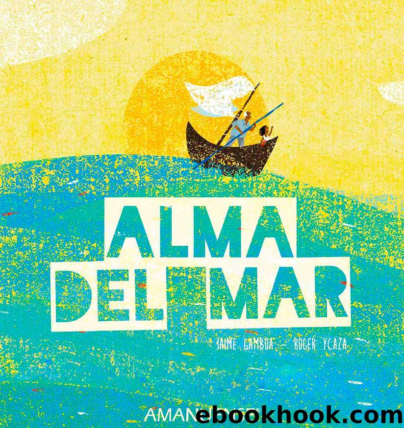Alma del mar by Jaime Gamboa