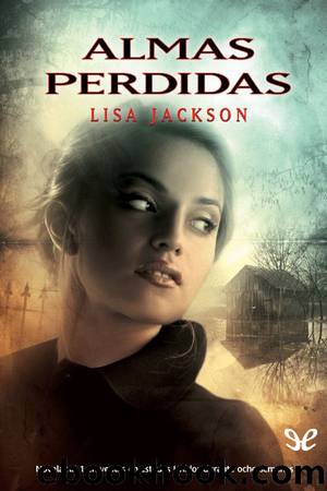 Almas perdidas by Lisa Jackson