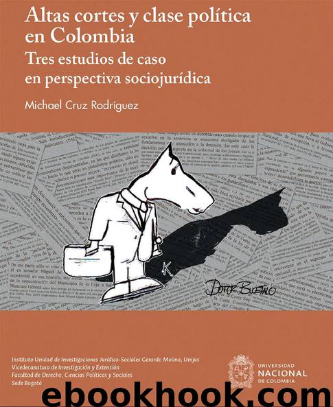 Altas cortes y clase política en Colombia by Michael Cruz Rodríguez