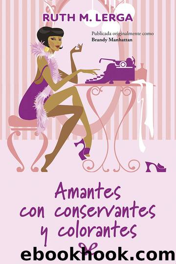 Amantes con conservantes y colorantes by Ruth M. Lerga