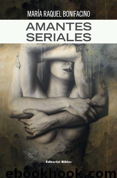 Amantes seriales by María Raquel Bonifacino