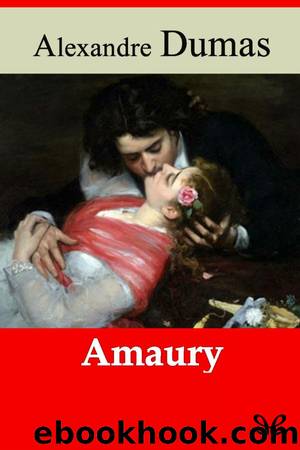Amaury by Alejandro Dumas