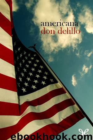 Americana by Don Delillo