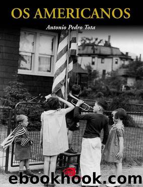 Americanos, Os by Antônio Pedro Tota