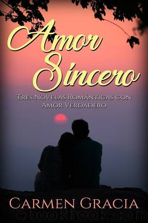 Amor sincero by Carmen Gracia
