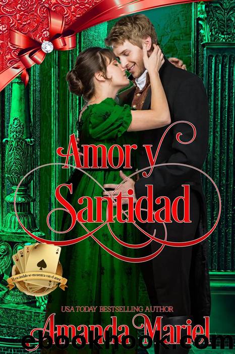 Amor y santidad by Amanda Mariel
