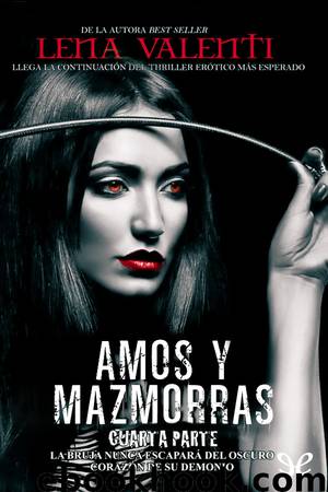 Amos y Mazmorras IV by Lena Valenti