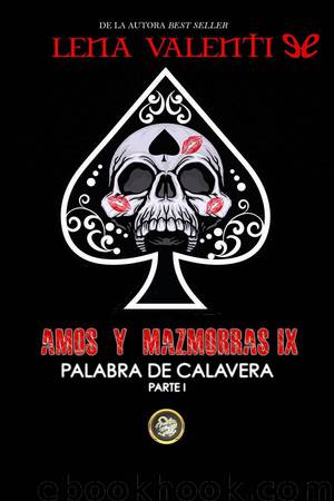 Amos y Mazmorras IX by Lena Valenti