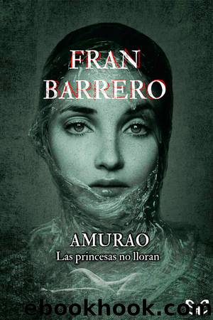 Amurao. Las princesas no lloran by Fran Barrero