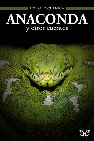 Anaconda by Horacio Quiroga