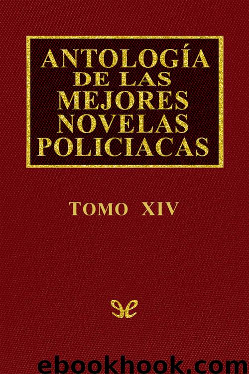 Antología de las mejores novelas policíacas - Vol. XIV by AA. VV