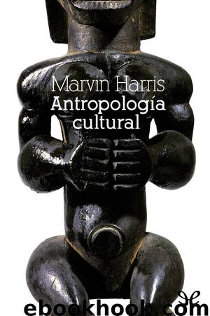 Antropología cultural by Marvin Harris