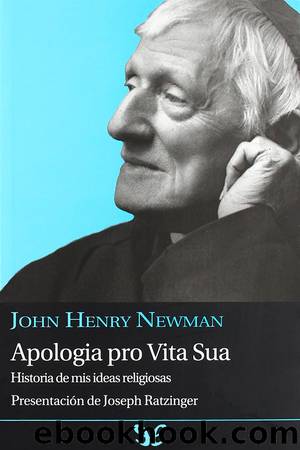Apologia pro vita sua by John Henry Newman