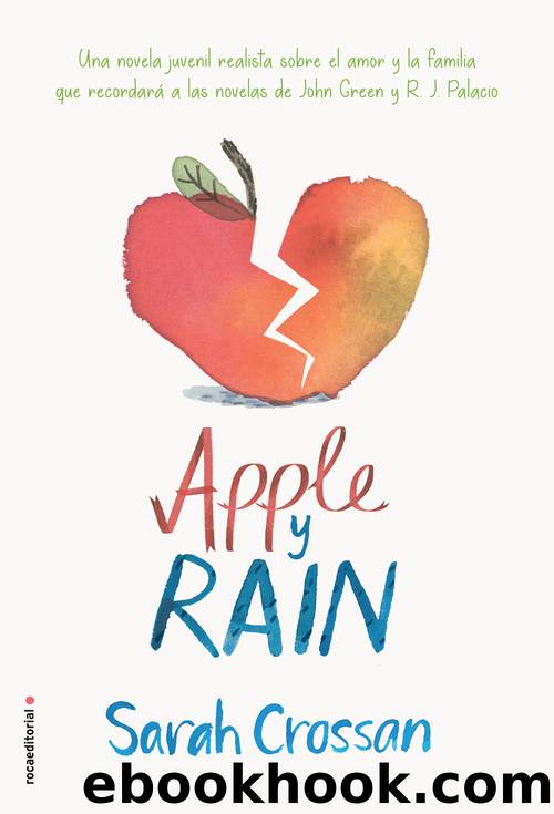 Apple y Rain by Sarah Crossan