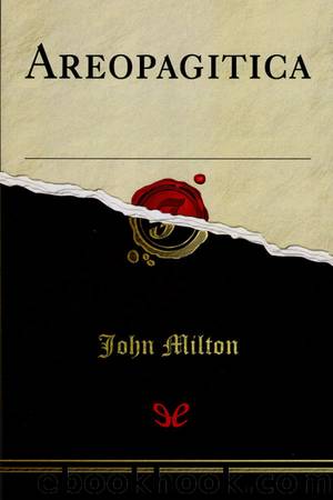 AreopagÃ­tica by John Milton