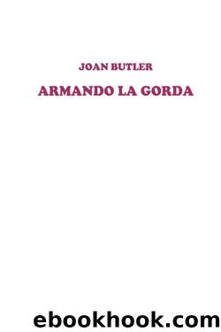 Armando la gorda by Joan Butler