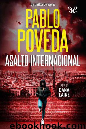 Asalto internacional by Pablo Poveda