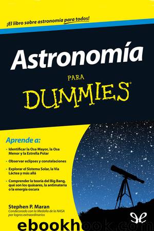 Astronomía para dummies by Stephen P. Maran