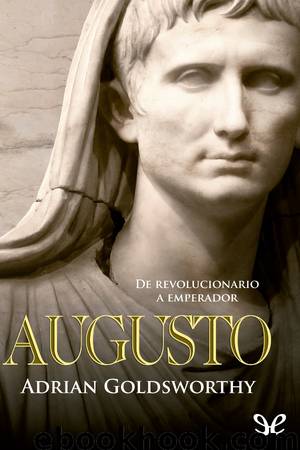 Augusto by Adrian Goldsworthy