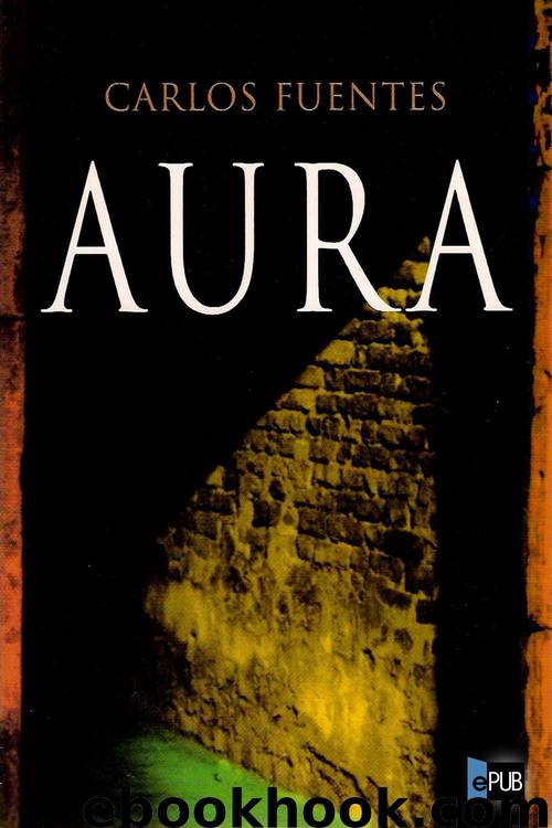 Aura by Carlos Fuentes