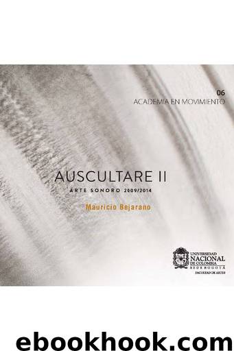 Auscultare II by Mauricio Bejarano