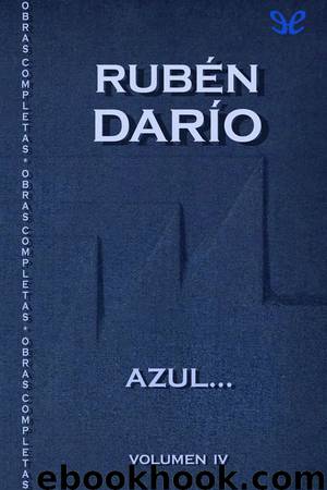 Azul… by Rubén Darío