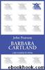 Barbara Cartland by John Pearson