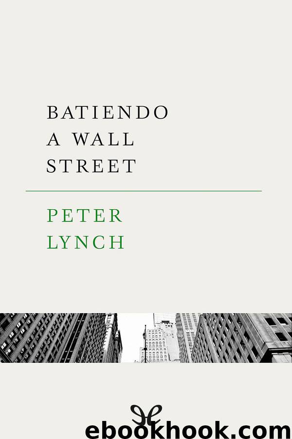 Batiendo a Wall Street by Peter Lynch