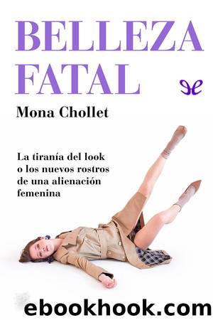 Belleza fatal by Mona Chollet