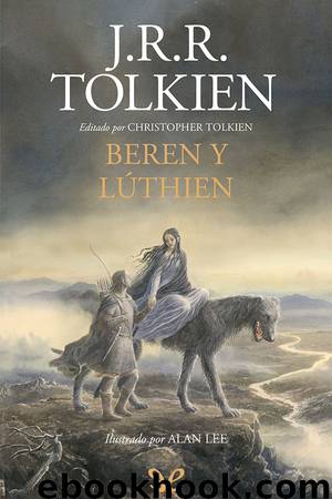 Beren y Lúthien by J. R. R. Tolkien