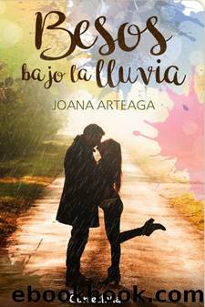 Besos bajo la lluvia by Joana Arteaga