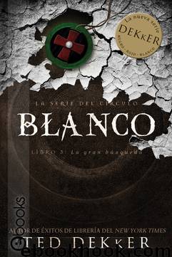 Blanco by Ted Dekker
