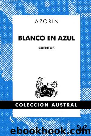 Blanco en azul by Azorín